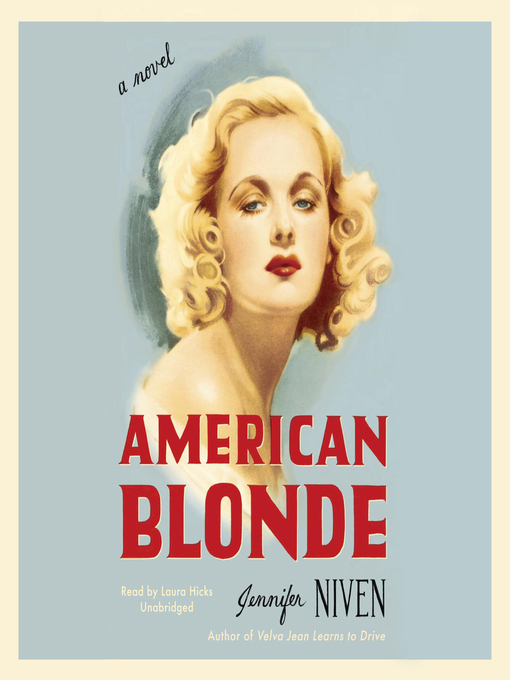 Title details for American Blonde by Jennifer Niven - Available